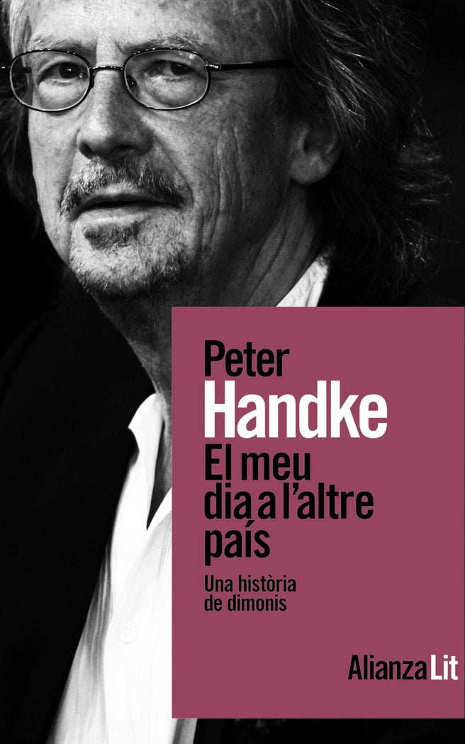 EL MEU DIA A LALTRE PAIS, de HANDKE, PETER | portada del libro