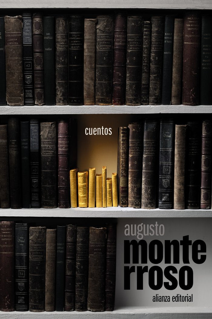 Cuentos, de MONTERROSO, AUGUSTO | portada del libro