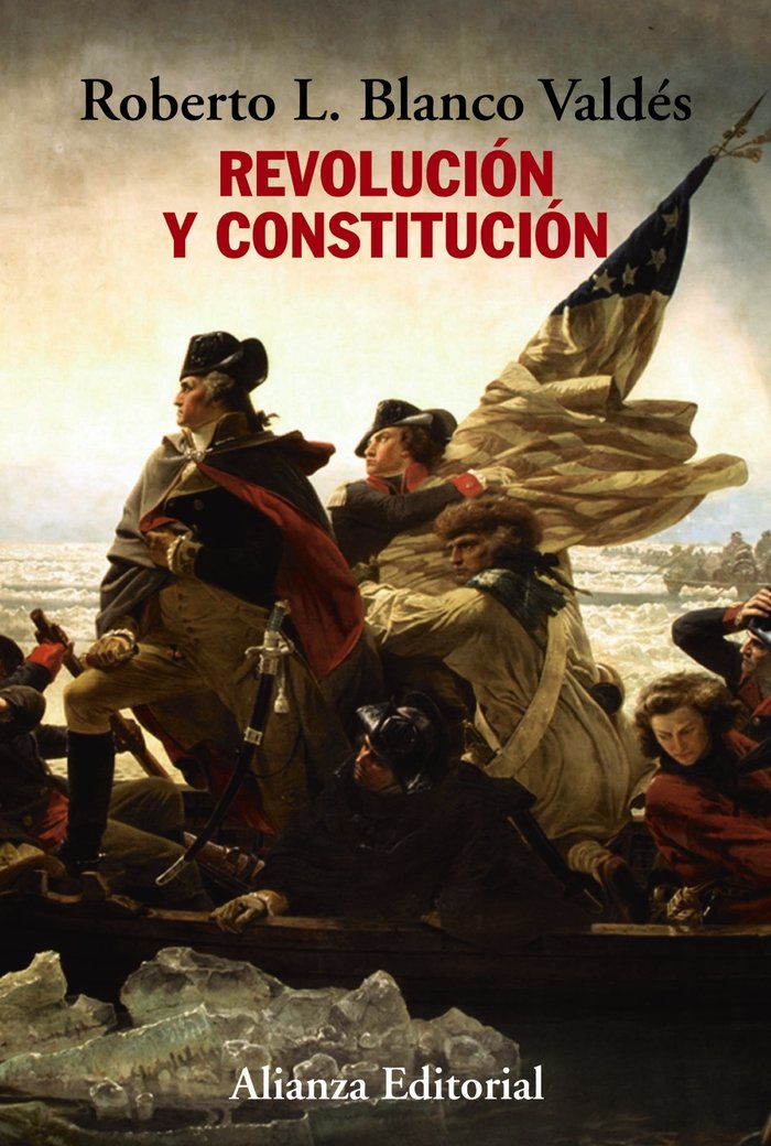 REVOLUCION Y CONSTITUCION, de BLANCO VALDES, ROBERTO L. | portada del libro