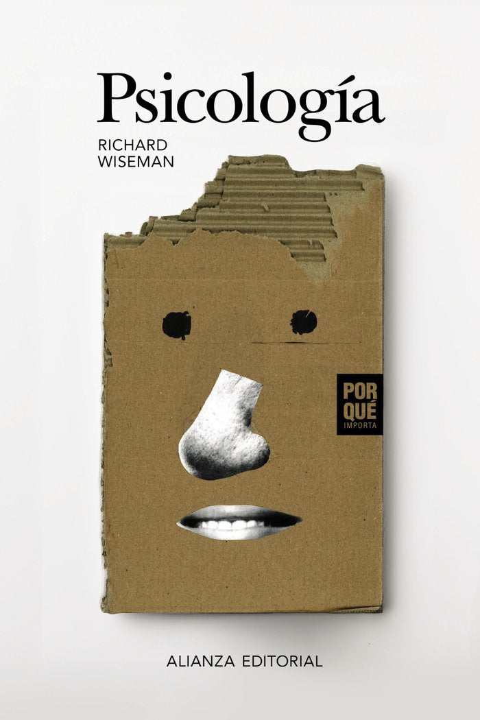 PSICOLOGIA POR QUE IMPORTA, de WISEMAN, RICHARD | portada del libro
