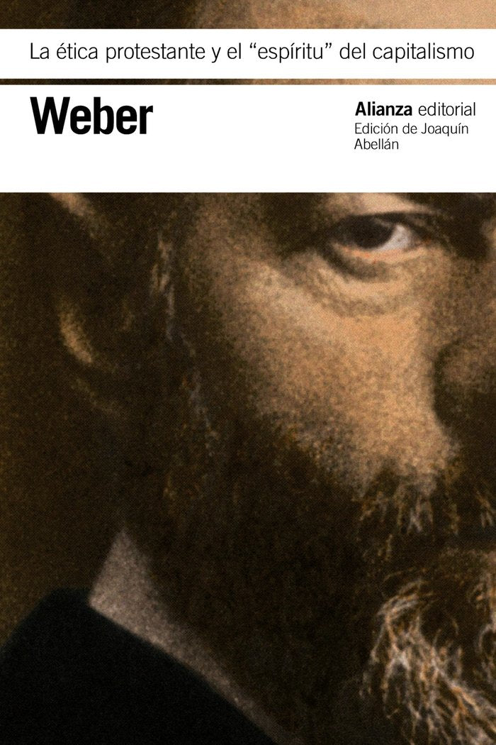 LA ETICA PROTESTANTE Y EL ESPIRITU DEL CAPITALISMO, de WEBER, MAX | portada del libro