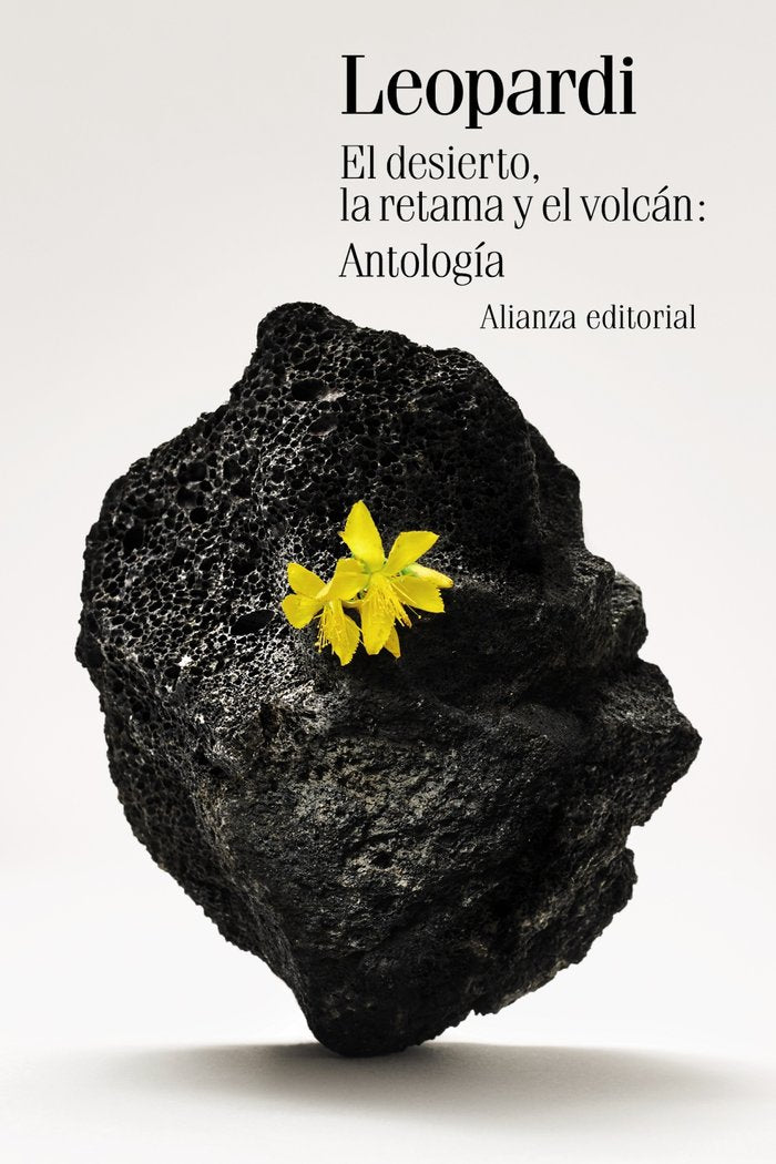 EL DESIERTO LA RETAMA Y EL VOLCAN ANTOLOGIA, de LEOPARDI, GIACOMO | portada del libro