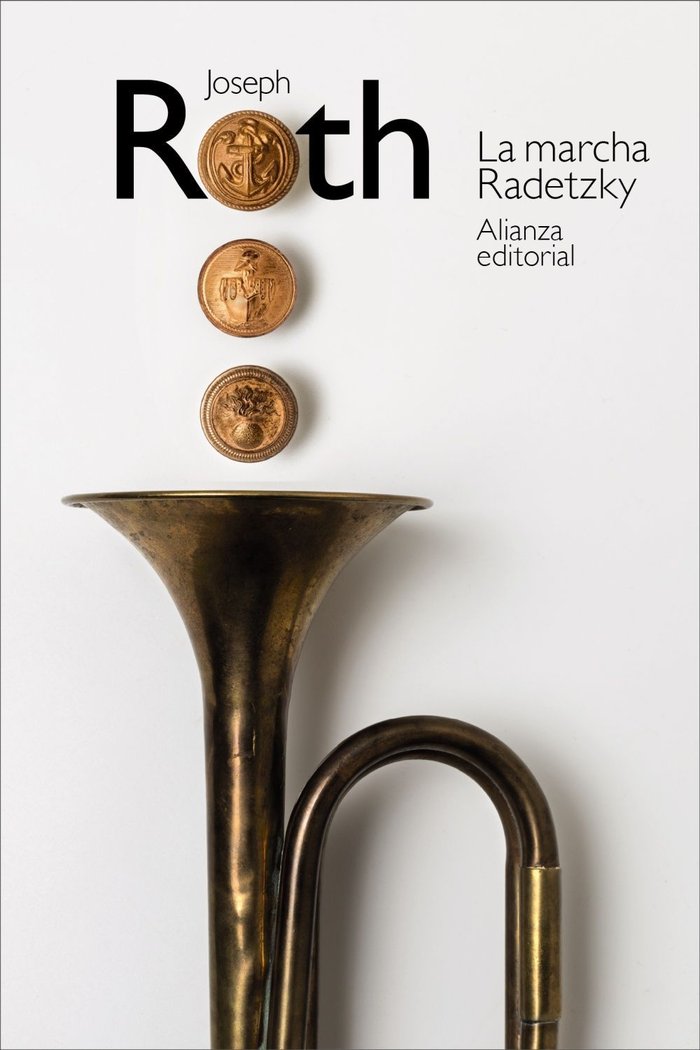 LA MARCHA RADETZKY, de ROTH, JOSEPH | portada del libro