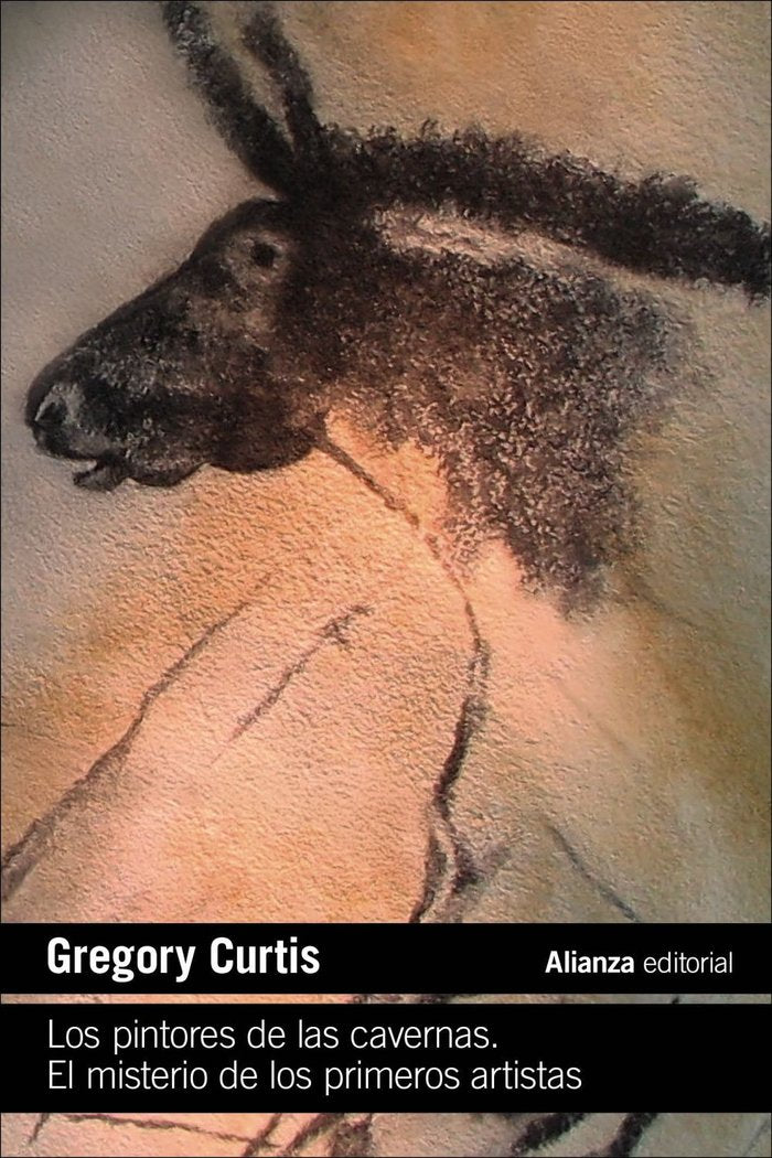 LOS PINTORES DE LAS CAVERNAS EL MISTERIO DE LOS PRIMEROS AR, de CURTIS, GREGORY | portada del libro