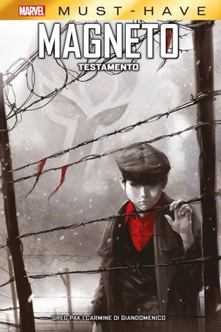 MARVEL MUST HAVE MAGNETO. TESTAMENTO, de CARMINE DI GIANDOMENICO | portada del libro