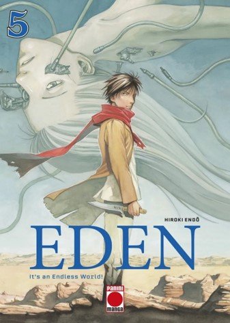 MAXIMUM EDEN 05 ITS AN ENDLESS WORLD, de HIROKI ENDO | portada del libro