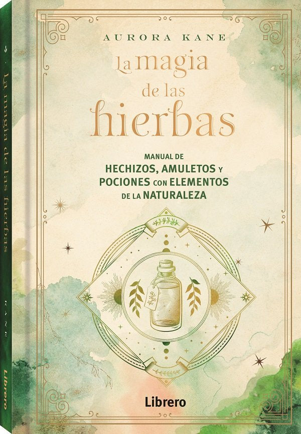 MAGIA DE LAS HIERBAS, LA, de AURORA KANE | portada del libro