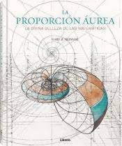PROPORCION AUREA, LA (NUEVO FORMATO), de GARY B. MEISNER | portada del libro