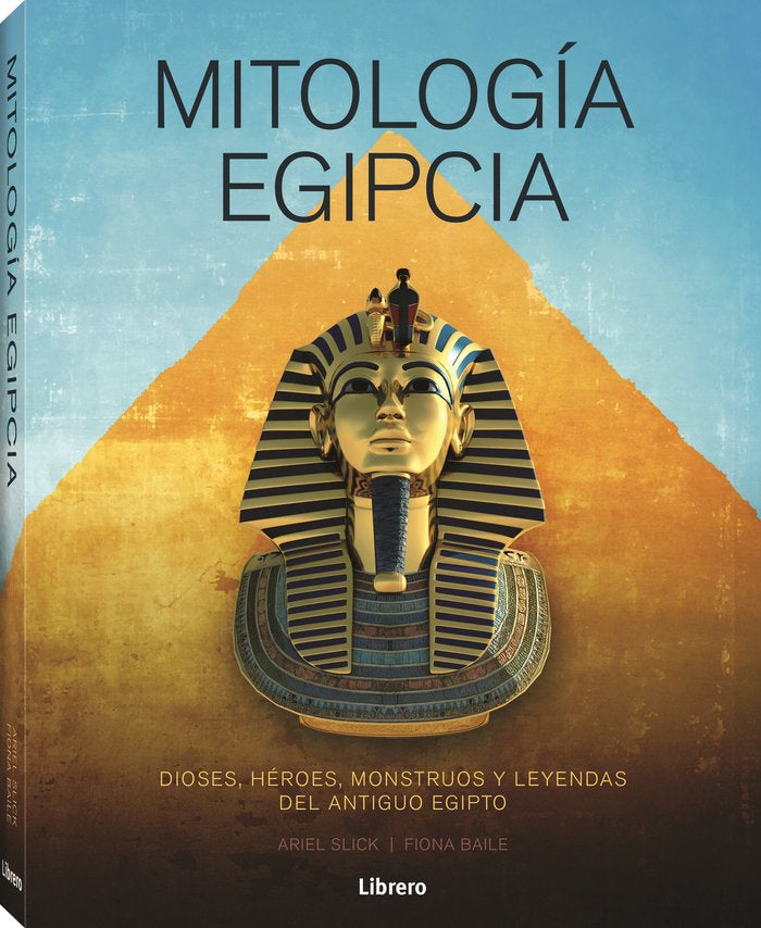 MITOLOGIA EGIPCIA, de AIREL SLICK - FIONA BAILE | portada del libro