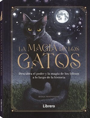 MAGIA DE LOS GATOS, LA, de RIEKA MOONSONG | portada del libro