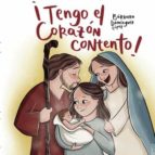 ¡Tengo el corazón contento!, de BARBARA DOMINGUEZ LOPEZ | portada del libro