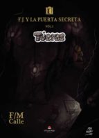 F.J. Y LA PUERTA SECRETA, VOL. I, de F/M CALLE | portada del libro