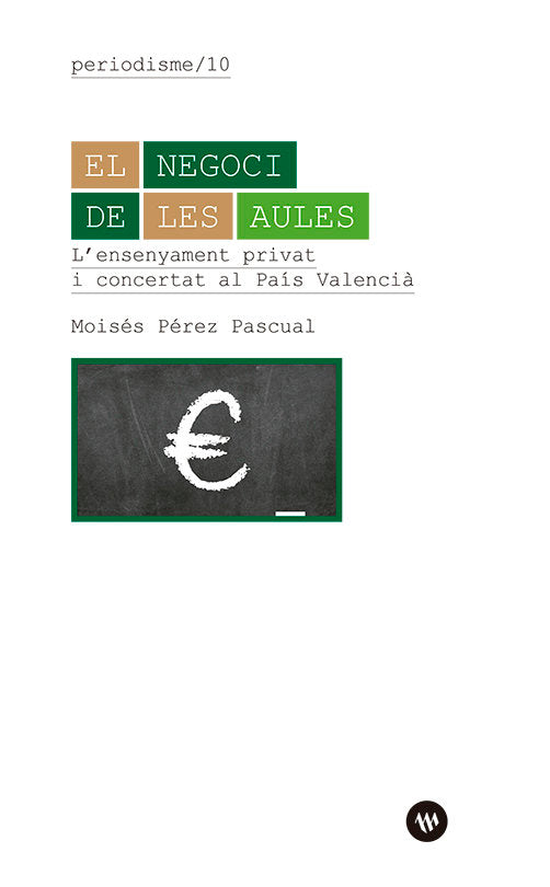 EL NEGOCI DE LES AULES, de PEREZ PASCUAL, MOISES | portada del libro