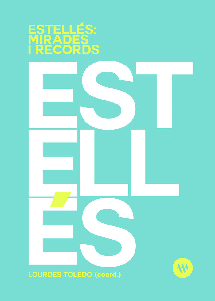 ESTELLES MIRADES I RECORDS, de TOLEDO, LOURDES | portada del libro
