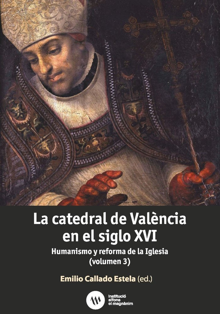 LA CATEDRAL DE VALENCIA EN EL SIGLO XVI | portada del libro