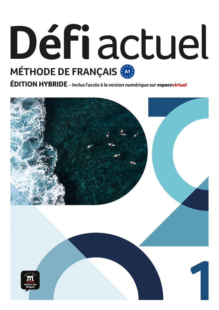 DEFI ACTUEL 1 ED HYBRIDE. LIVRE DE L'ELEVE, de CHAHI, FATIHA | portada del libro