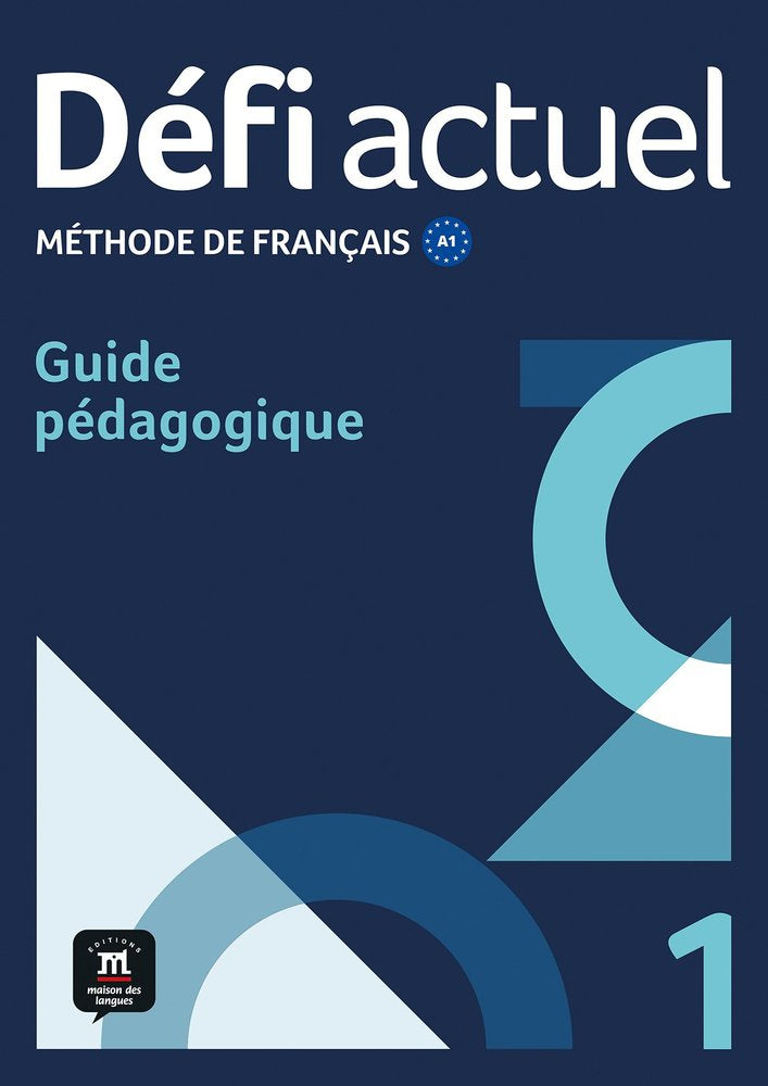 DEFI ACTUEL 1. GUIDE PEDAGOGIQUE, de DENYER, MONIQUE | portada del libro