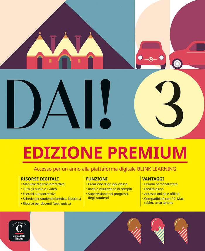 DAI! 3 PREMIUM LIBRO DELLO STUDENTE+ESERCIZI, de BACCI, SIMONE | portada del libro