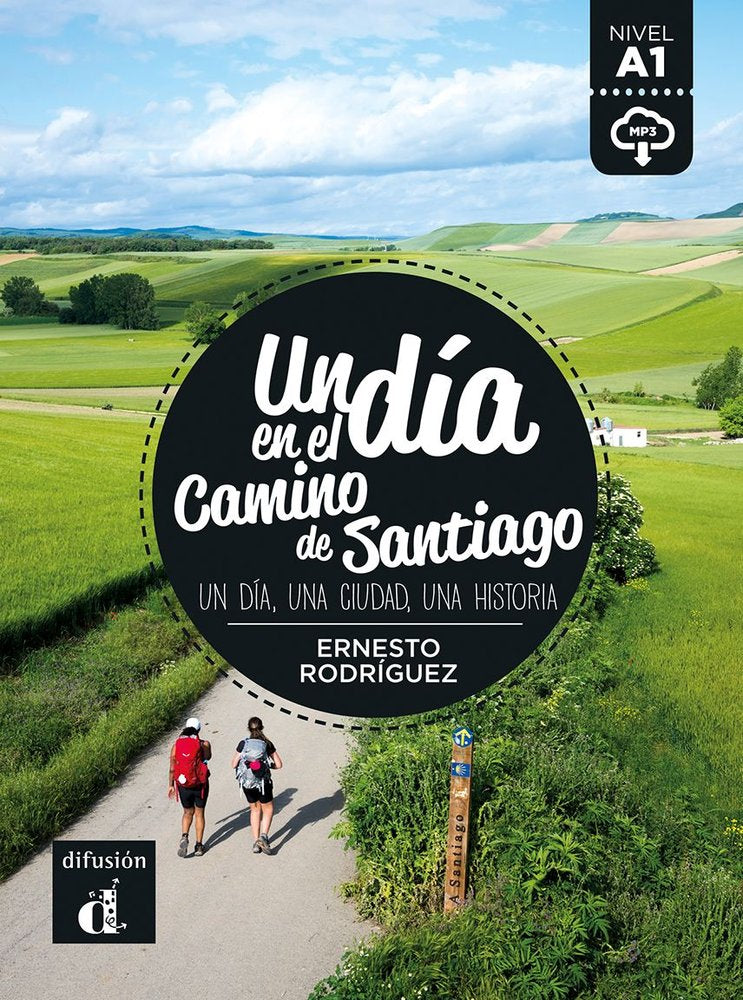 UN DIA EN EL CAMINO DE SANTIAGO, de RODRIGUEZ, ERNESTO | portada del libro