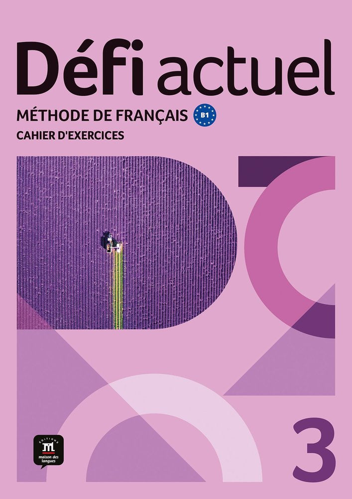 DEFI ACTUEL 3. CAHIER D'EXERCICES, de BIRAS, PASCAL | portada del libro