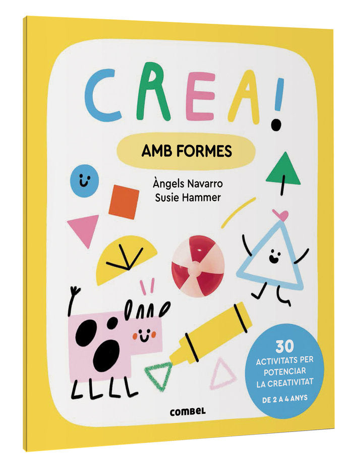 Crea! Amb formes, de NAVARRO SIMON, ·NGELS | portada del libro