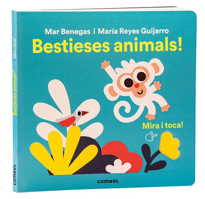 MIRA I TOCA BESTIESES ANIMALS, de BENEGAS ORTIZ, MARIA DEL MAR | portada del libro