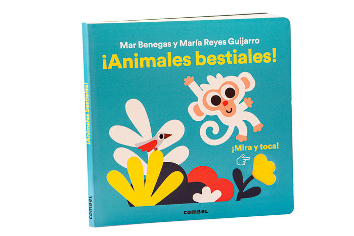 MIRA Y TOCA ANIMALES BESTIALES, de BENEGAS ORTIZ, MARIA DEL MAR | portada del libro