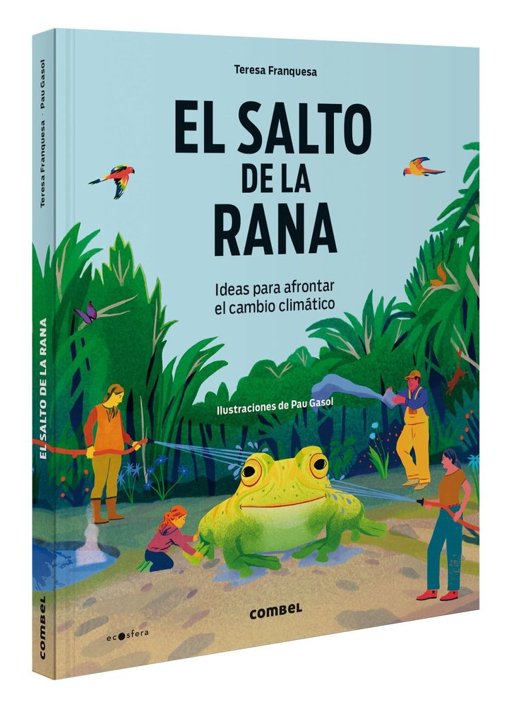 EL SALTO DE LA RANA IDEAS PARA AFRONTAR EL CAMBIO CLIMATICO | portada del libro