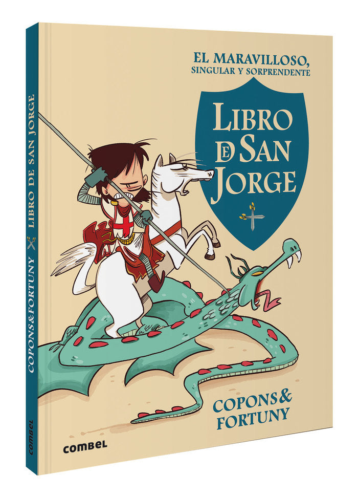 El maravilloso, singular y sorprendente libro de San Jorge, de COPONS RAMON, JAUME | portada del libro