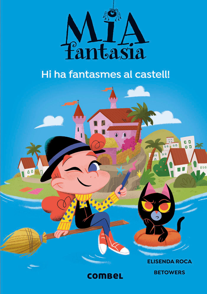 Mia Fantasia 7. Hi ha fantasmes al castell, de ROCA, ELISENDA | portada del libro