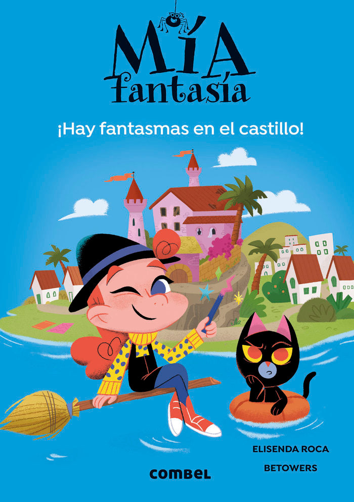 MIA FANTASIA 7 HAY FANTASMAS EN EL CASTILLO, de ROCA, ELISENDA | portada del libro