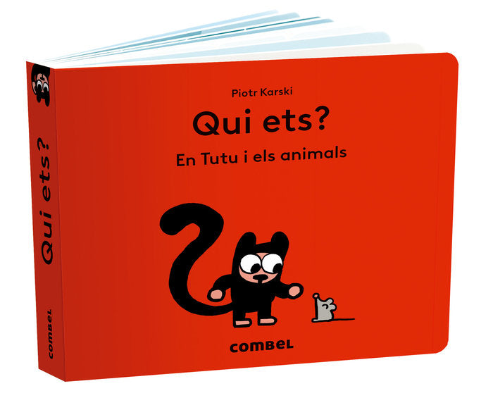 QUI ETS EN TUTU I ELS ANIMALS, de KARSKI, PIOTR | portada del libro
