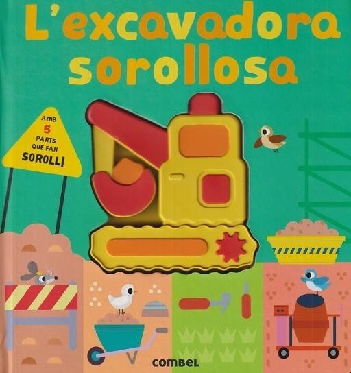 L'EXCAVADORA SOROLLOSA | portada del libro