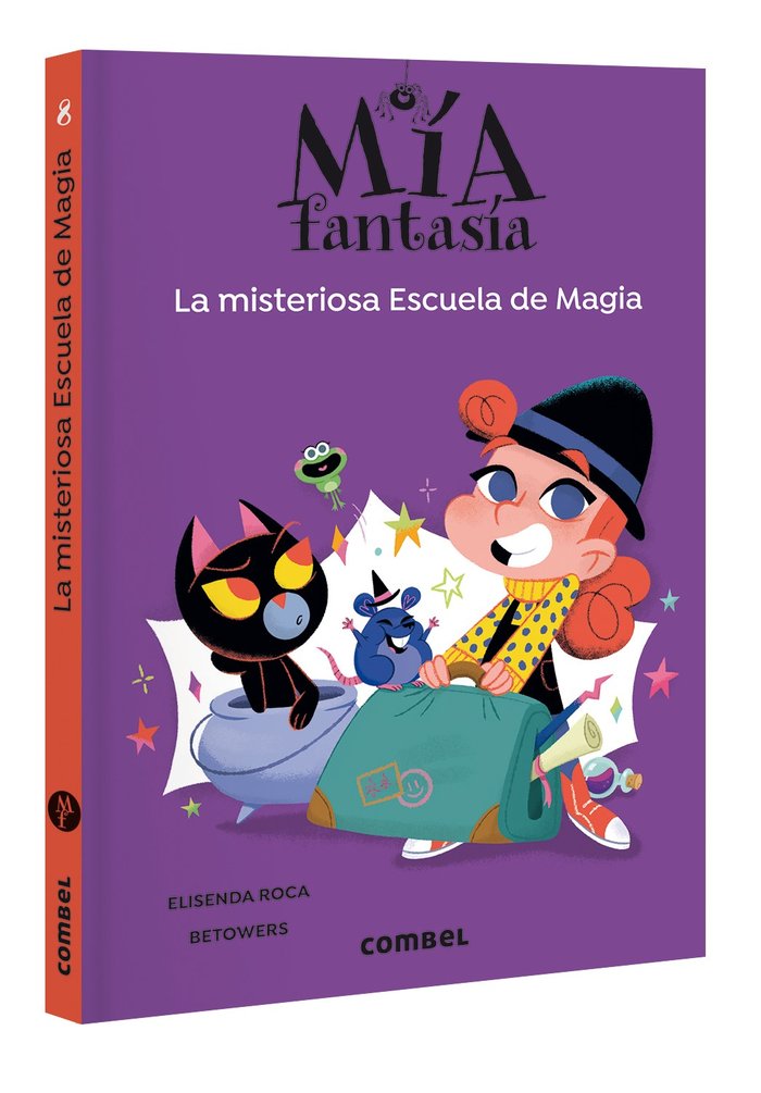 MIA FANTASIA 8.LA MISTERIOSA ESCUELA DE MAGIA, de ELISENDA ROCA | portada del libro