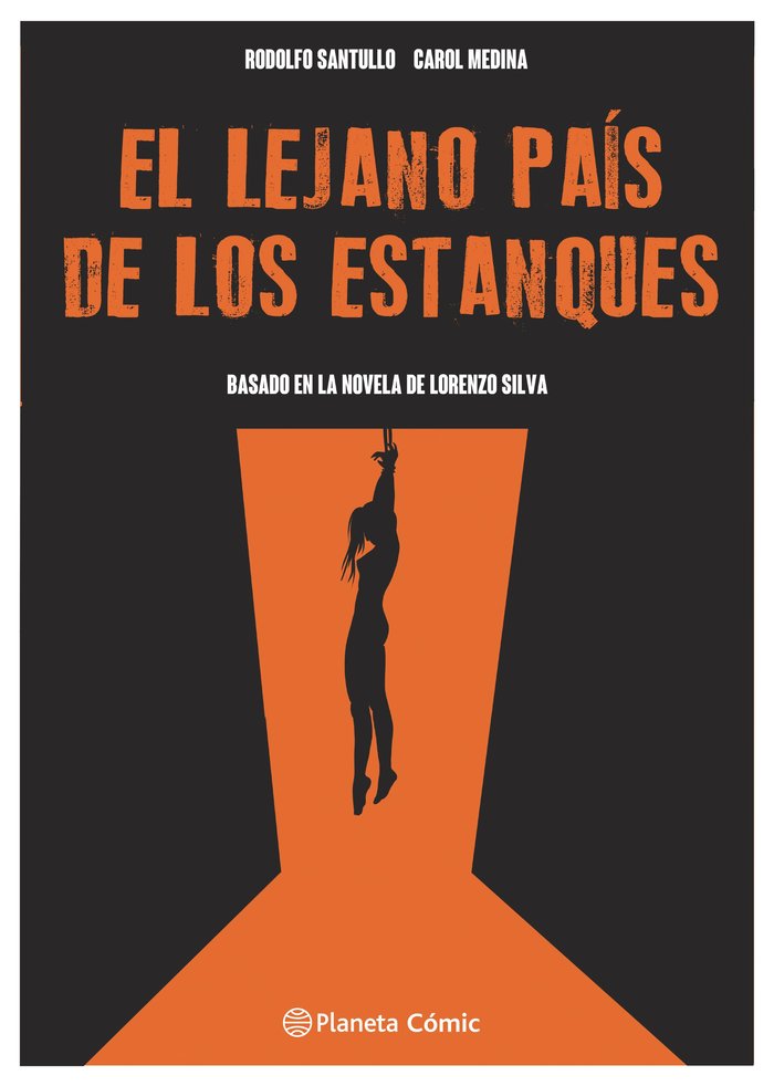 EL LEJANO PAIS DE LOS ESTANQUES (NOVELA GRAFICA), de MEDINA, CAROL | portada del libro
