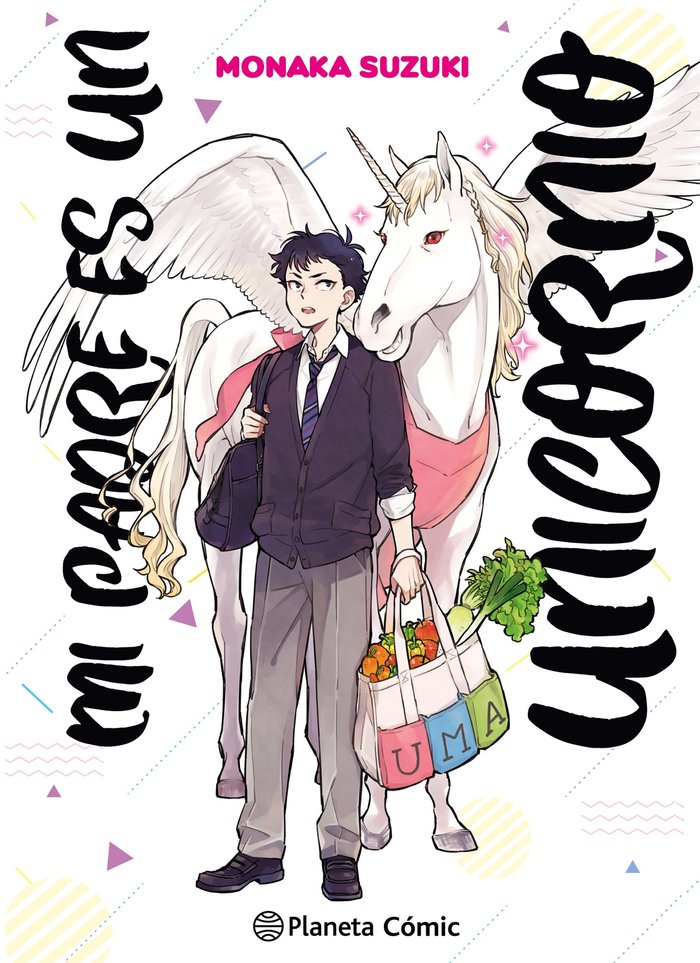 MI PADRE ES UN UNICORNIO Nº 01, de SUZUKI | portada del libro