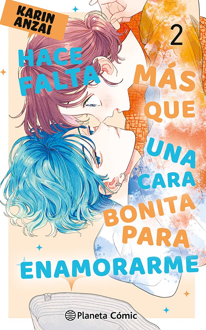 HACE FALTA MAS QUE UNA CARA BONITA PARA ENAMORARME Nº 02, de ANZAI, KARIN | portada del libro