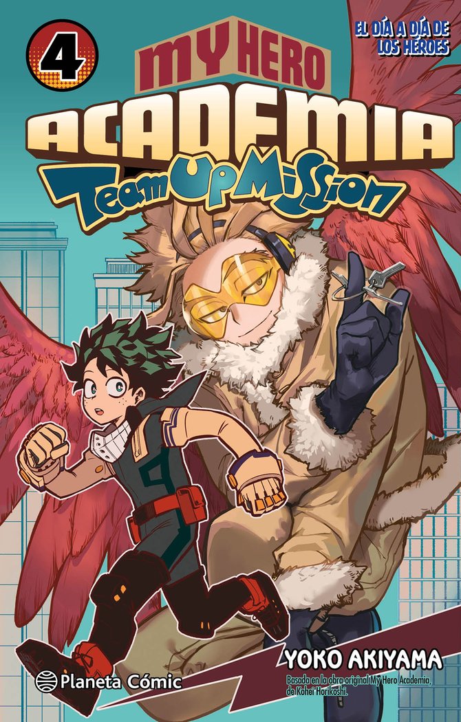 MY HERO ACADEMIA TEAM UP MISSION Nº 04, de HORIKOSHI, KOHEI | portada del libro