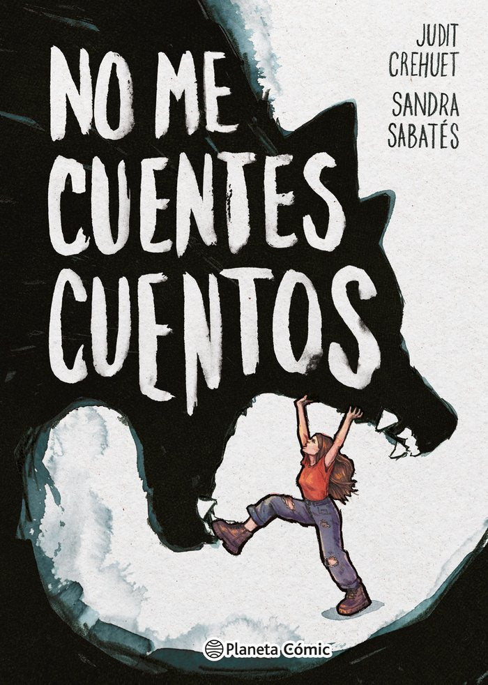 NO ME CUENTES CUENTOS, de SABATES, SANDRA | portada del libro