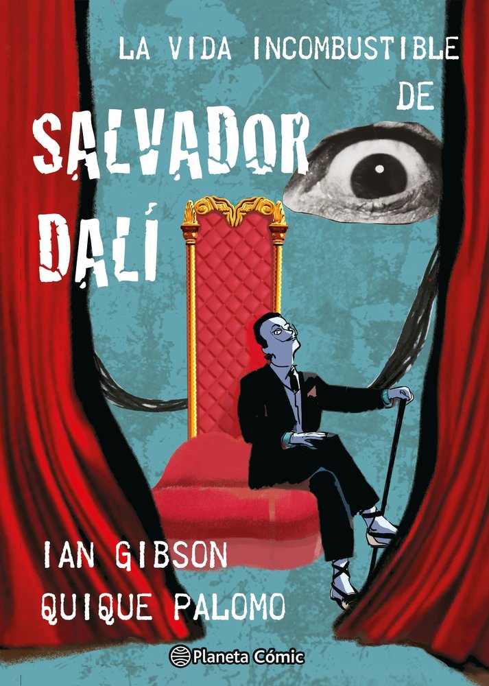 LA VIDA INCOMBUSTIBLE DE SALVADOR DALI, de GIBSON, IAN | portada del libro
