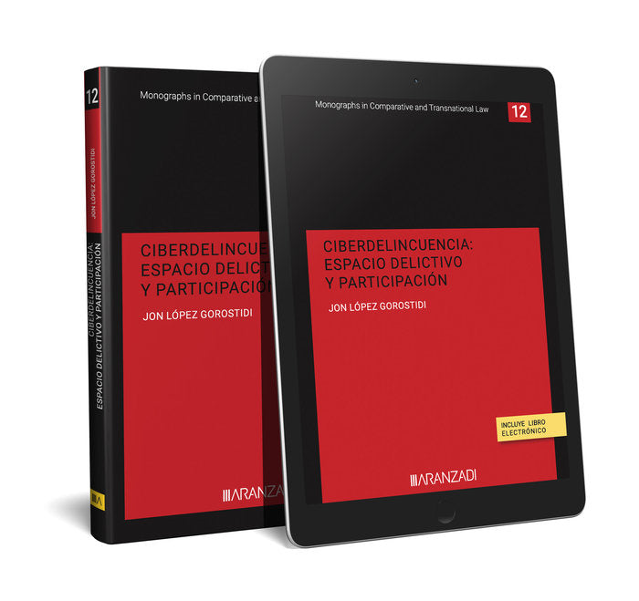CIBERDELINCUENCIA ESPACIO DELICTIVO Y PARTICIPACION, de JON LOPEZ GOROSTIDI | portada del libro