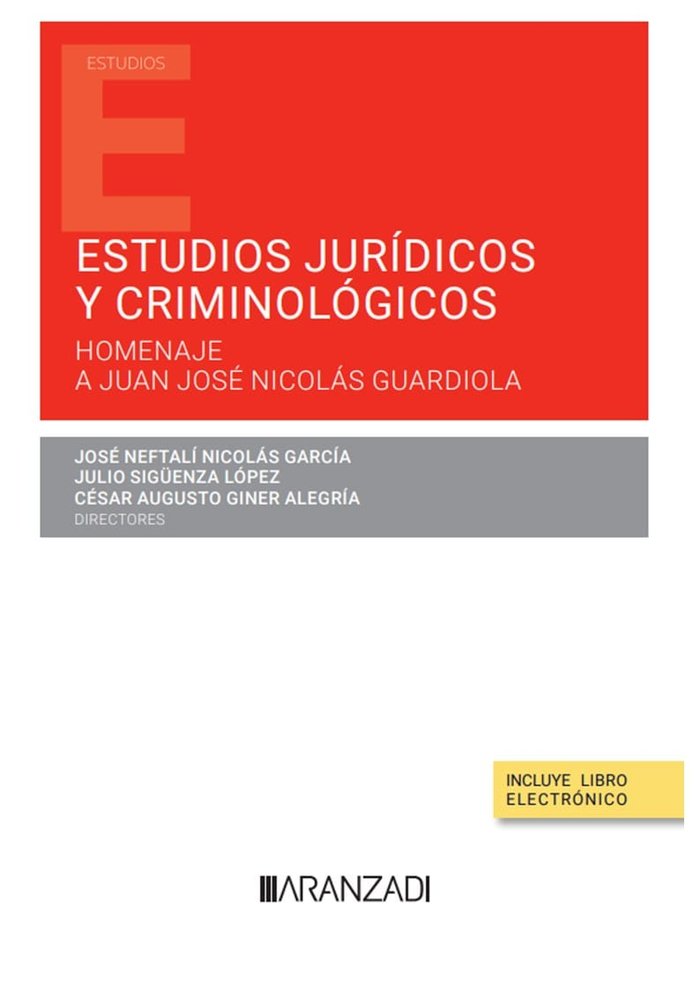ESTUDIOS JURIDICOS Y CRIMINOLOGICOS PAPEL + E-BOOK, de GINER ALEGRIA, CESAR AUGUSTO | portada del libro