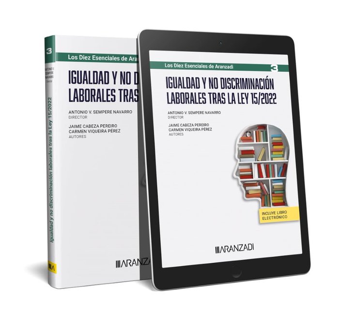 IGUALDAD Y NO DISCRIMINACION LABORALES TRAS LA LEY 15/2022, de JAIME CABEZA PEREIRO | portada del libro