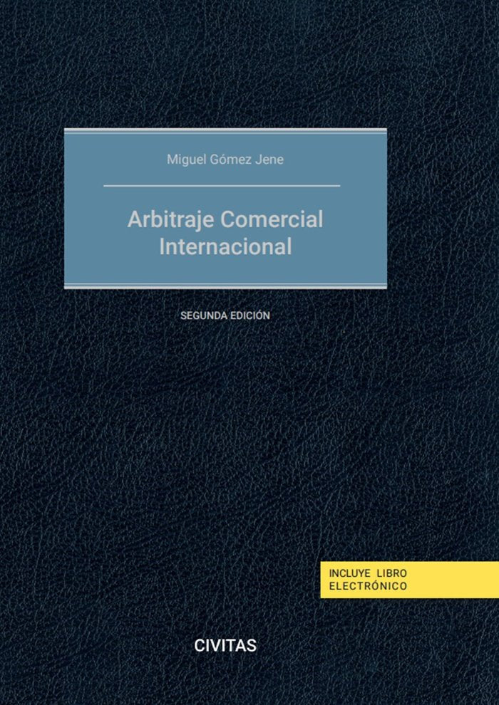 Arbitraje comercial internacional (Papel e-book), de MIGUEL GOMEZ JENE | portada del libro