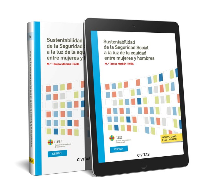 SUSTENTABILIDAD DEL SISTEMA DE SEGURIDAD SOCIAL A LA LUZ DE LA EQUIDAD ENTRE MUJ, de Mª TERESA MARBAN PINILLA | portada del l