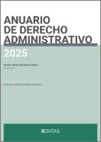 Anuario de Derecho Administrativo 2025, de Miguel Ángel Recuerda Girela | portada del libro