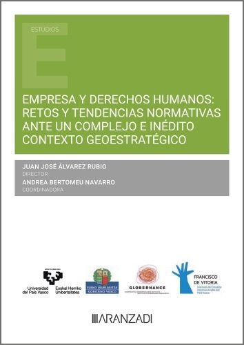 EMPRESA Y DERECHOS HUMANOS: RETOS Y TENDENCIAS NORMATIVAS, de JUAN JOSE ALVAREZ RUBIO#ANDREA BERTOMEU | portada del libro