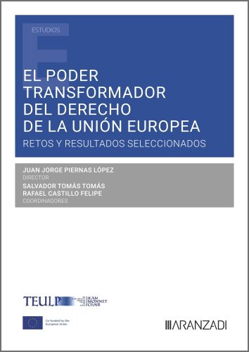 EL PODER TRANSFORMADOR DEL DERECHO DE LA UNION EUROPEA | portada del libro