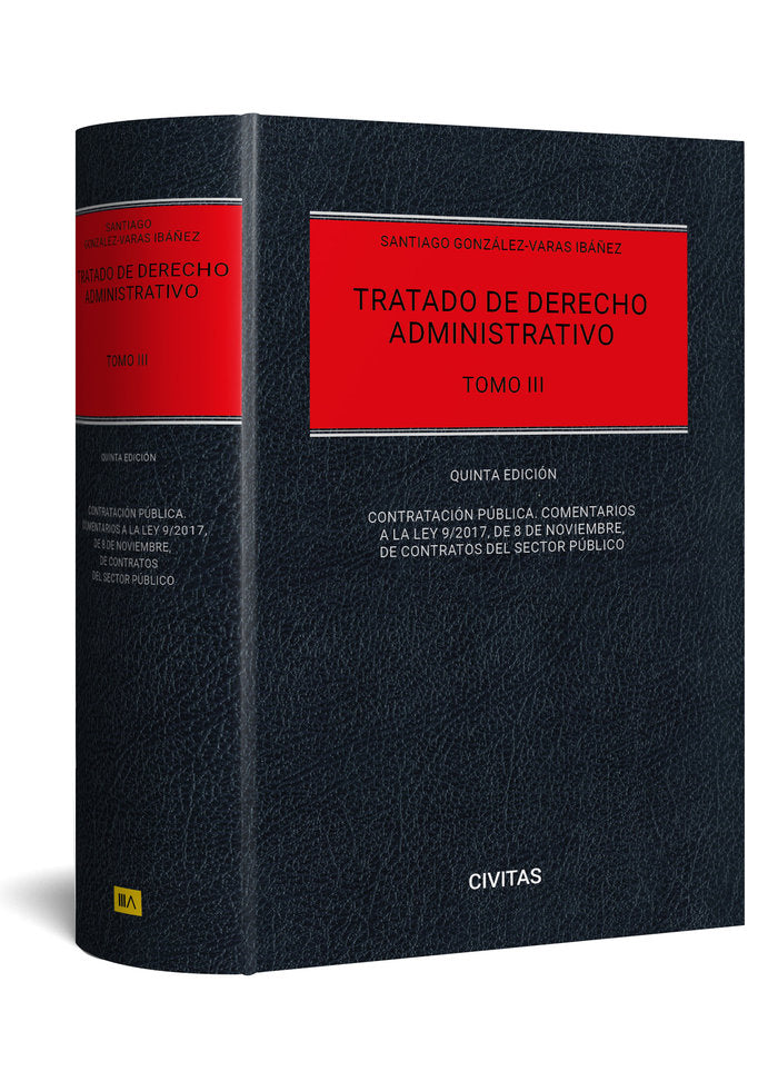 TRATADO DE DERECHO ADMINISTRATIVO TOMO III 5 EDICION, de SANTIAGO GONZALEZ-VARAS | portada del libro