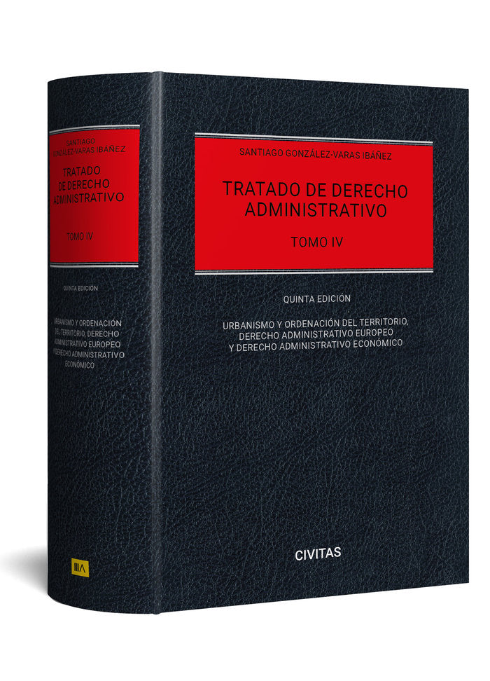 TRATADO DE DERECHO ADMINISTRATIVO TOMO IV 5 EDICION, de SANTIAGO GONZALEZ-VARAS | portada del libro